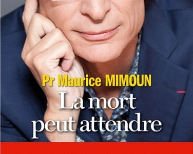 Euthanasie confidences de Maurice Mimoun , la mort et ses patients