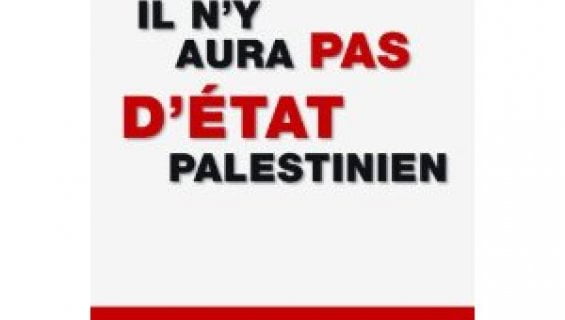 Pourquoi il n'y aura pas d'état palestinien en Israël ?