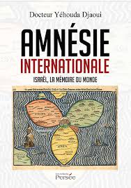 l’antisémitisme et l’antisionisme Amnésie internationale