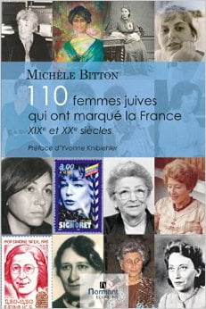Michelle Bitton 110 femmes juives qui ont marqué la France