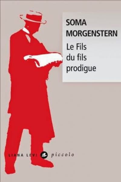 Le fils du fils prodigue Soma Morgestern