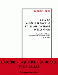 Raphael dra fin de l'Algérie française