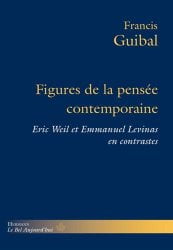 Francis Guibal, les figures de la pensée contemporaines philosophes juifs