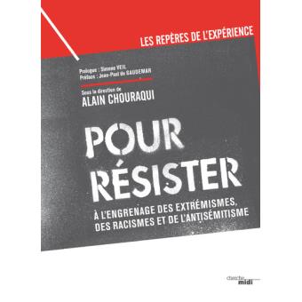 Alain chouraqui pour résister aux extrémismes