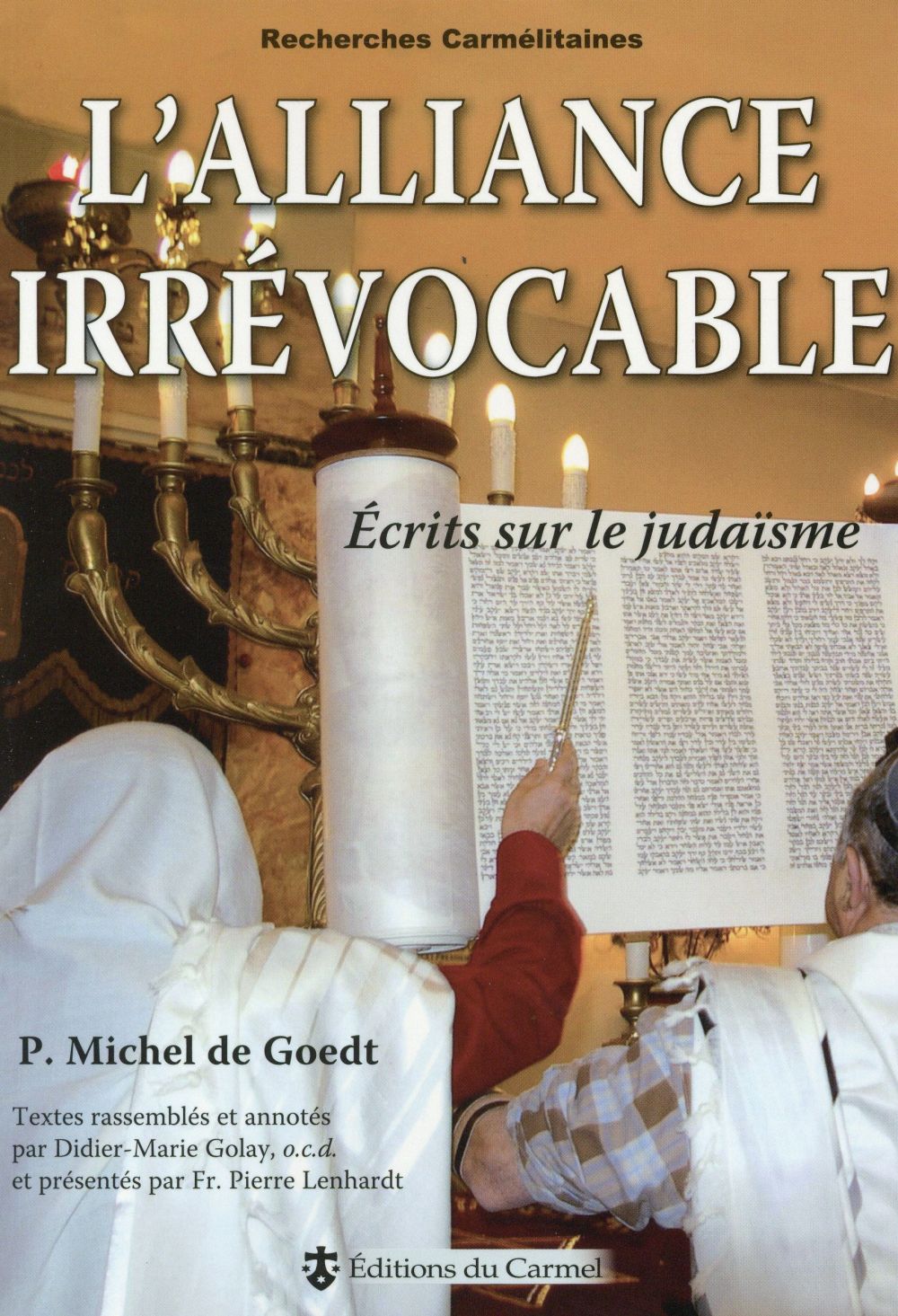 L'alliance irrévocable du e Père Michel de Goedt