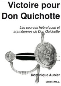 Don Quichotte ou la révélation kabbalistique de Dominique Aubier