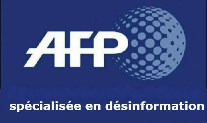 AFP specialiste de la désinformation