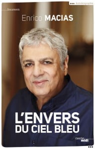 Enrico Macias l'envers du ciel bleu