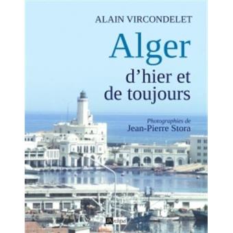 Livre juif : Alger d'hier et de toujours de Alain Vircondelet
