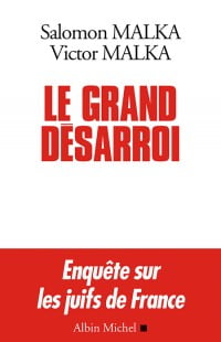 malka victor et salmon le grand désarroi