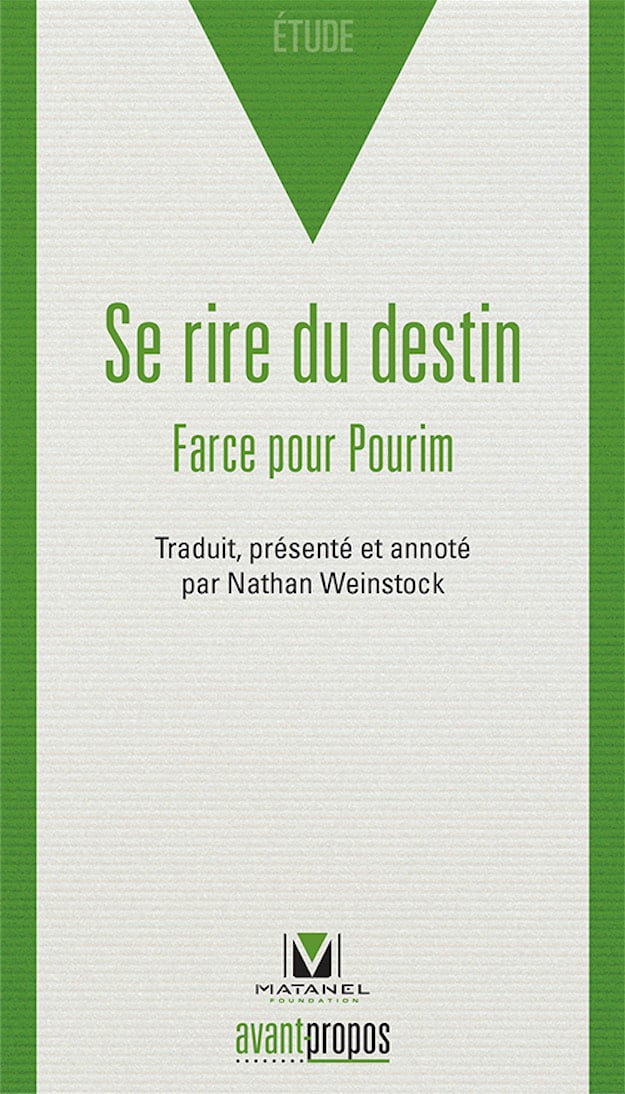 Se rire du destin farce pour Pourim par Nathan Weinstock