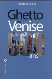 Livre juif : Ghetto de Venise de Donatella Calabi 