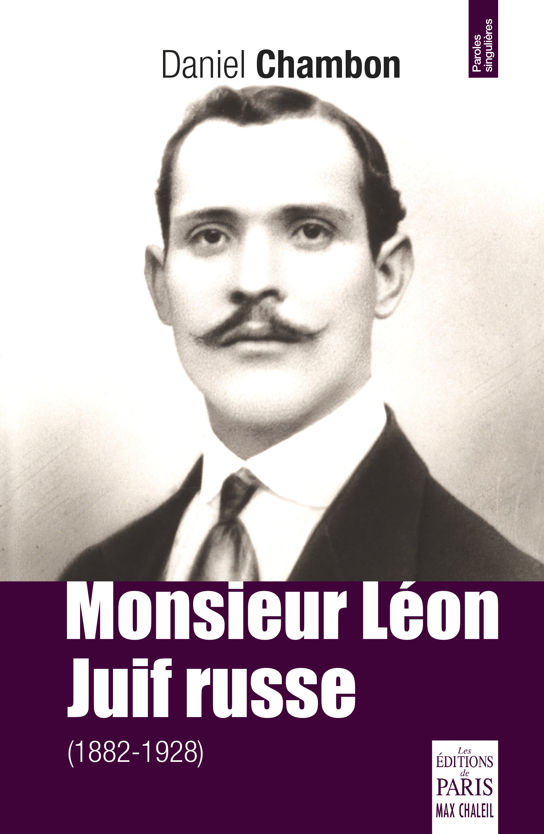 Les racines du mal Daniel Chambon , monsieur Léon, Juif Russe