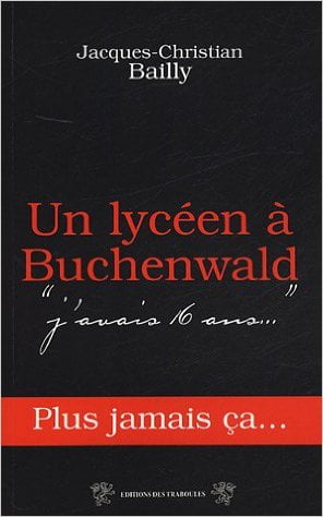 Jean-Christian Bailly, un lycéen de Buschenwald