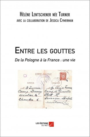 livre juif : Lentschener Helene , entre les gouttes