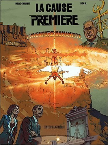 La cause première, l'aventure humaniste de Marc Charbit