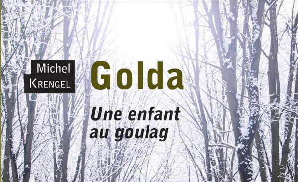 Golda une enfant au Goulag