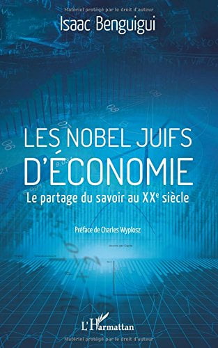 Les Nobels juifs d'économie de Isaac Benguigui