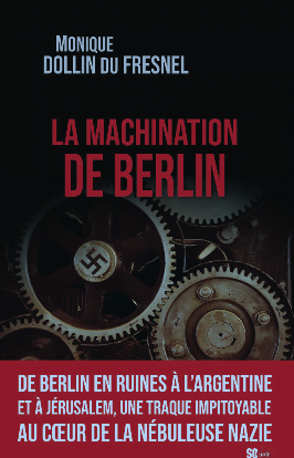Livre juif : La machination de Berlin de Dominique Dollin du Fresnel