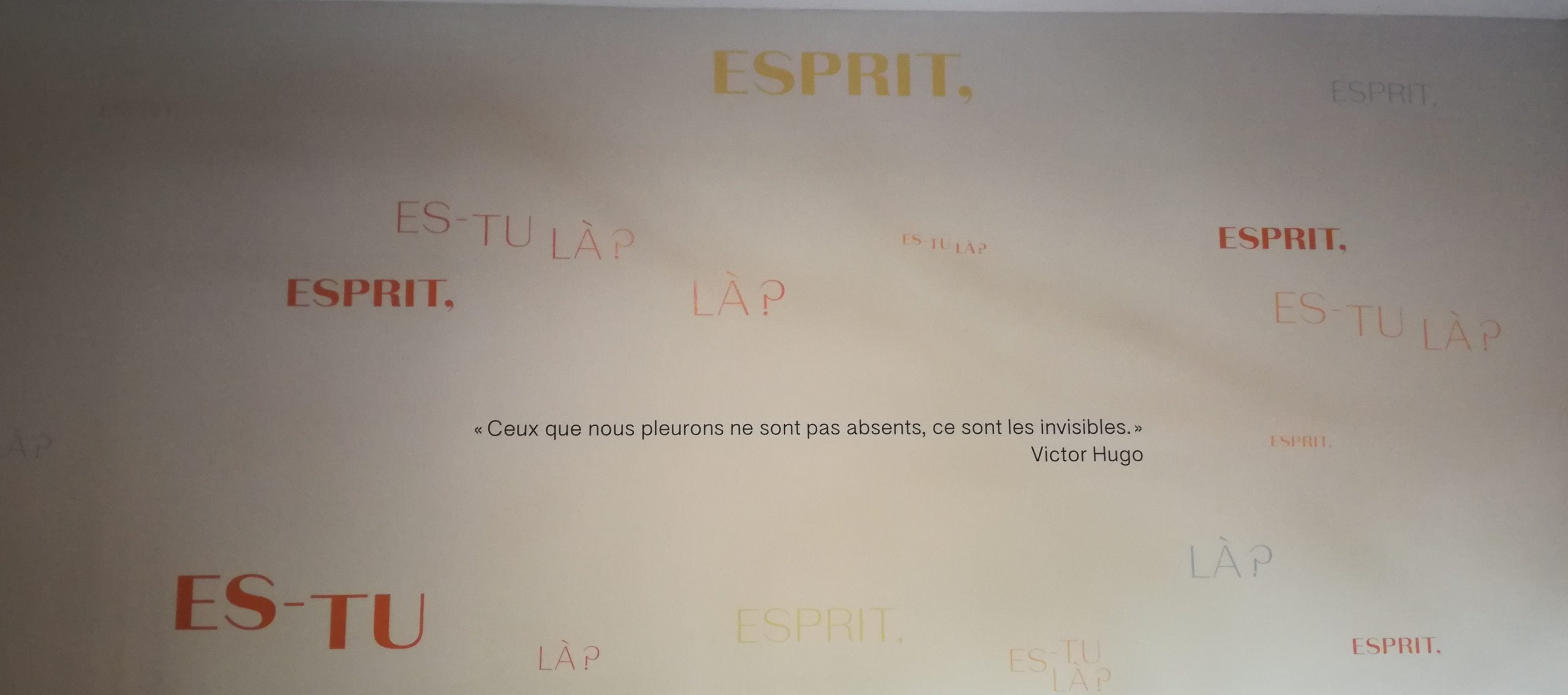 exposition : esprit es tu là ?