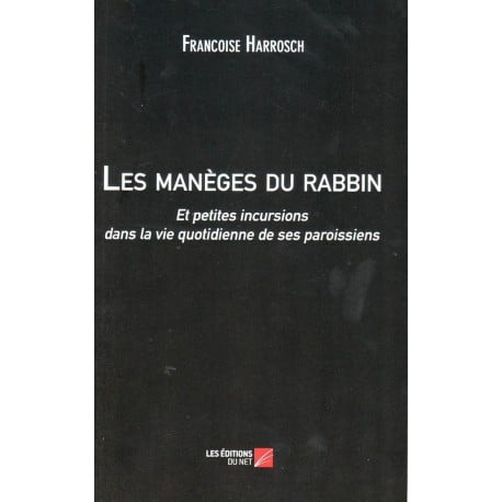 Livre juif : Les manèges du rabbin de Françoise Harrosch
