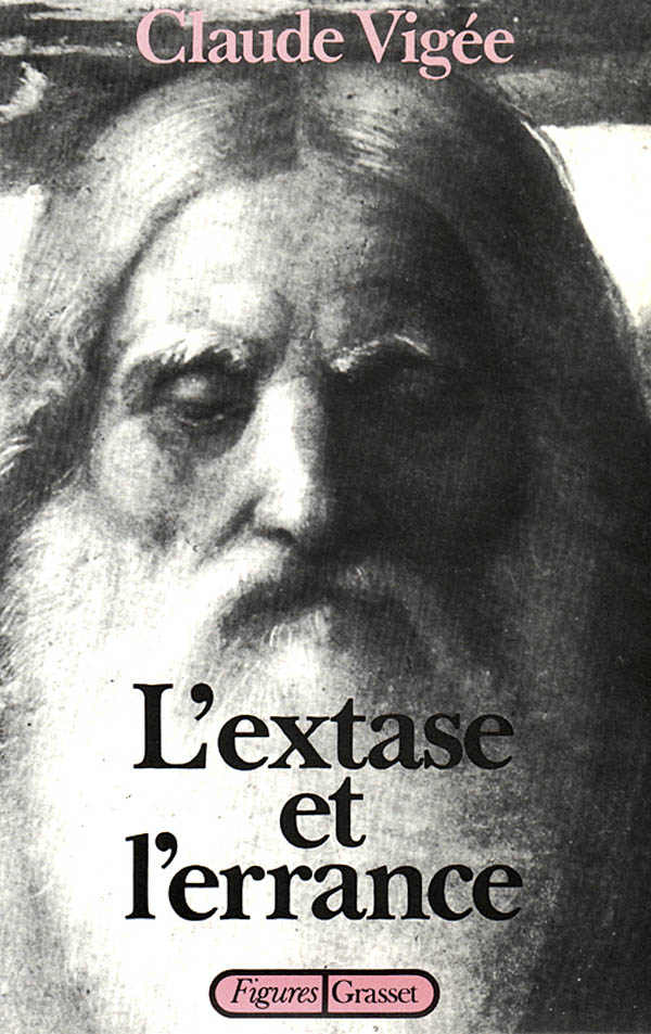 Claude Vigée Livre juif : L'extase et l'errance de Claude Vigée