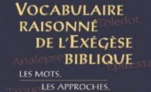 Vocabulaire raisonné de l'Exégète