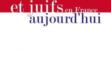 Livre juif : Intellectuels et Juifs en France aujourd'hui