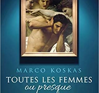 Livre : Toutes les femmes ou presque de Marco Koskas