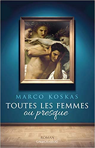 Livre : Toutes les femmes ou presque de Marco Koskas