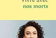 Livre juif : Vivre avec nos morts de Delphine Horvilleur