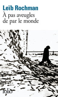 Livre juif : À pas d'aveugle de par le monde