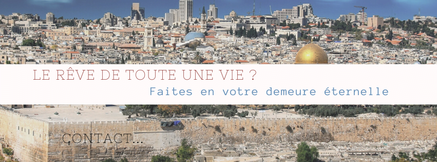 Le rêve de toute une vie, être enterré à Jérusalem