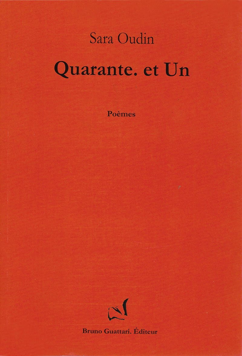 Sara Oudin, "Quarante et un", editions Bruno Gattari
