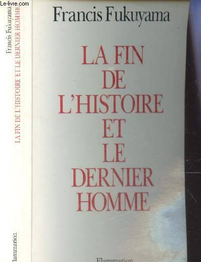 La Fin de L'histoire et le dernier homme (1992), Francis Fukuyama