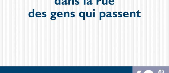 "Il y a quand même dans la rue des gens qui passent", 