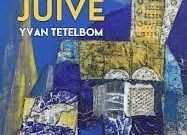 Auteur juif : une inquiétude juive de Yvan Tetelbom, le livre nécessaire