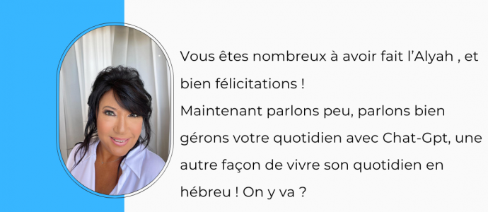 ChatGPT, l’allié indispensable de votre alyah