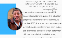 13 200 roquettes oubliées : comment Gaza a réécrit la guerre de Marc Lev