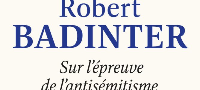 Sur l’épreuve de l’antisémitisme – Robert Badinter de Mélanie Gaudry