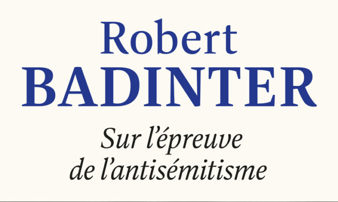 Sur l’épreuve de l’antisémitisme – Robert Badinter de Mélanie Gaudry