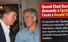 Epstein Files : Epstein, passeur politique entre Ehud Barak et Donald Trump