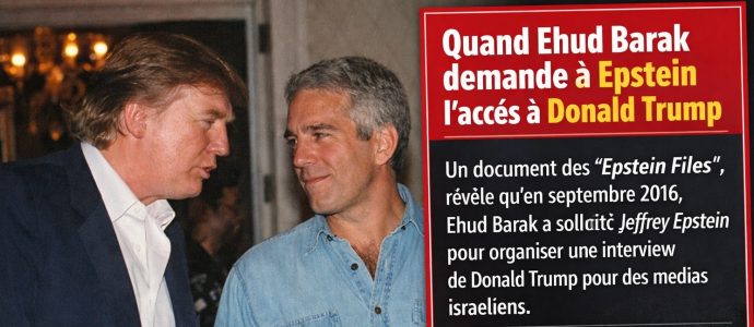 Epstein Files : Epstein, passeur politique entre Ehud Barak et Donald Trump