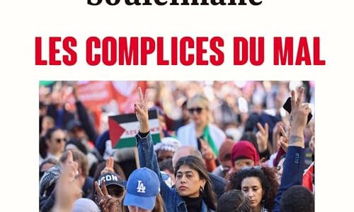 LFI, cheval de Troie de l'islamisme : Les Complices du Mal le livre-bombe
