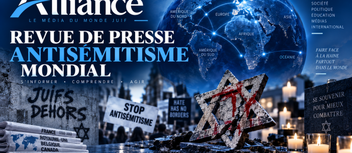 Revue de presse sur l'antisémitisme mondial d'Alliance premier magazine juif sur le net du 02/09/26