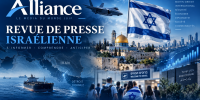 Revue de presse israélienne Alliance, le premier magazine juif sur le net, du 09 et 10-09-2026