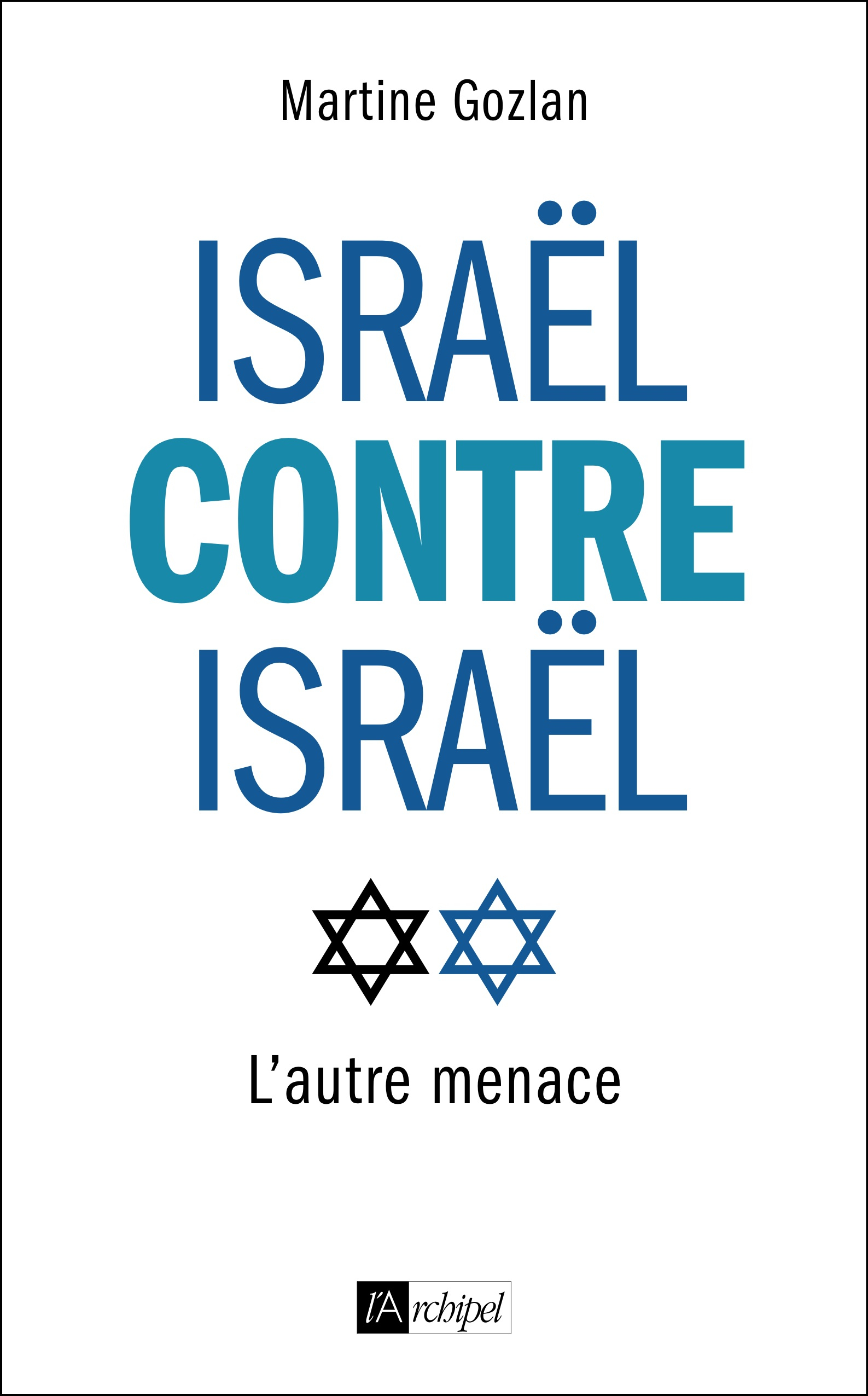 Tel-Aviv : Rencontre avecMARTINE GOZLAN autour de son livre 