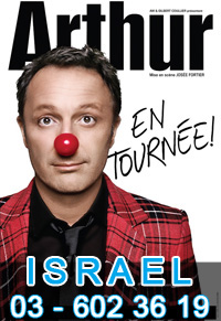 Énorme succès pour la dernière de la tournée d’Arthur à Tel-Aviv !