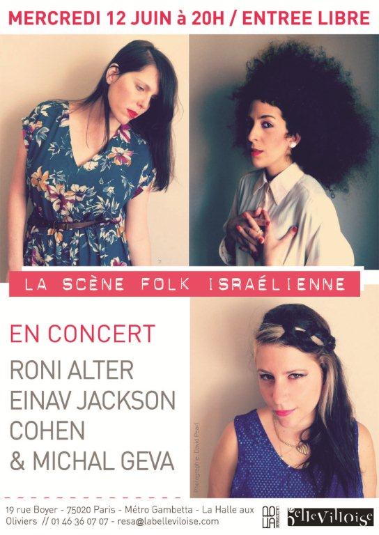 Trio incontournable de la scène folk tel avivienne à la Bellevilloise, le 12 juin 2013