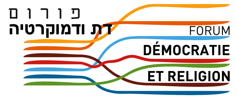 Israel /Tel-Aviv : FORUM DEMOCRATIE ET RELIGION Le retour à la question